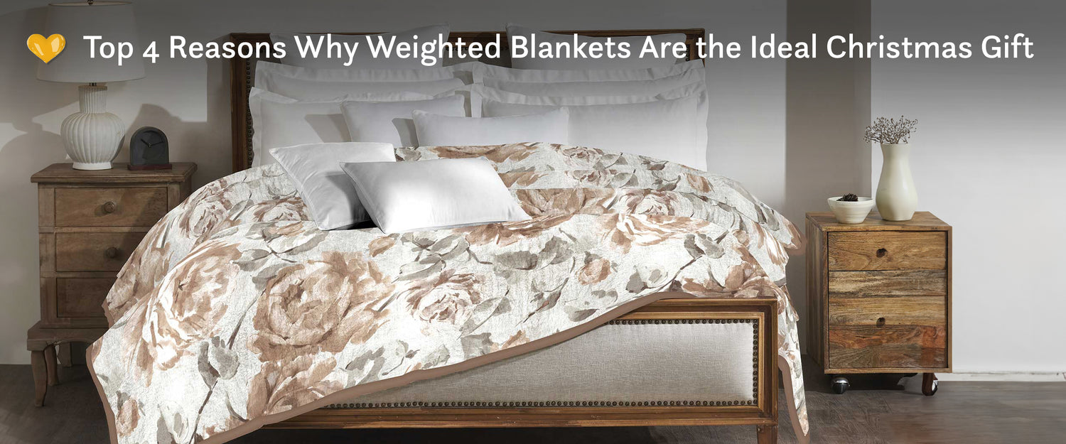 Top 4 Reasons Why Weighted Blankets Are the Ideal Christmas Gift