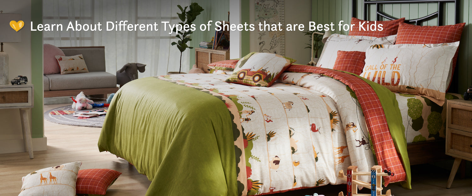 Learn About Different Types of Sheets that are Best for Kids